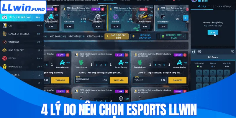 4 lý do nên chọn Esports LLWIN