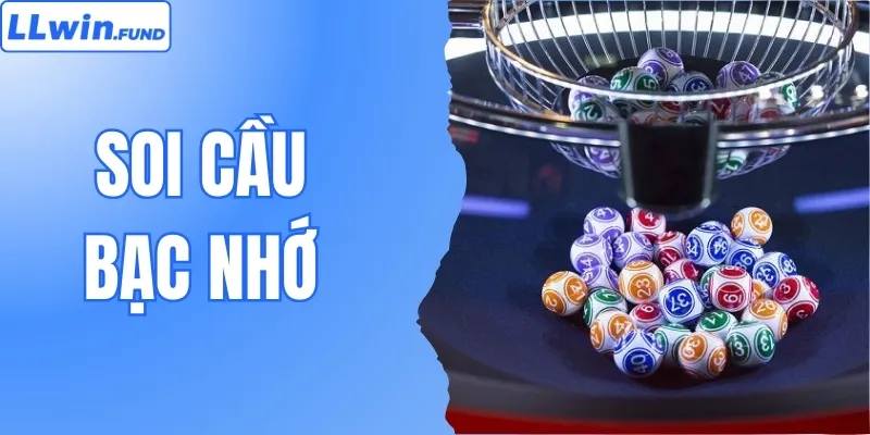 Hướng Dẫn Soi Cầu Bạc Nhớ Tại LLWIN Hiệu Quả, Dễ Áp Dụng