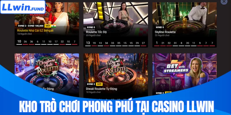 Kho trò chơi phong phú tại casino LLWIN