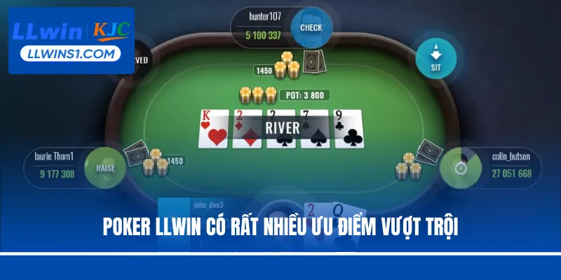 Poker LLwin có rất nhiều ưu điểm vượt trội