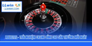 Roulette - Trải Nghiệm Casino Đỉnh Cao Săn Thưởng Mỗi Ngày